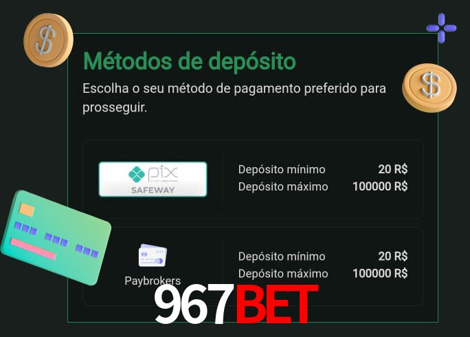 O cassino 967bet oferece uma grande variedade de métodos de pagamento
